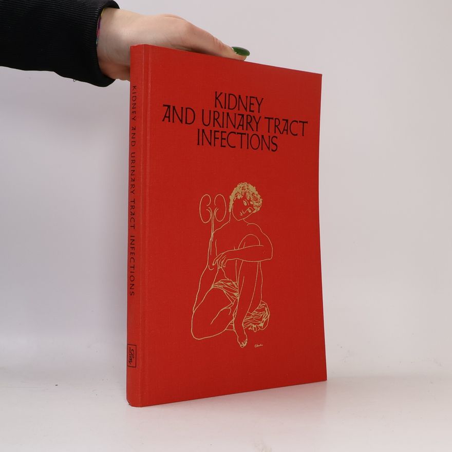 Various authors Kidney and Urinary Tract Infections