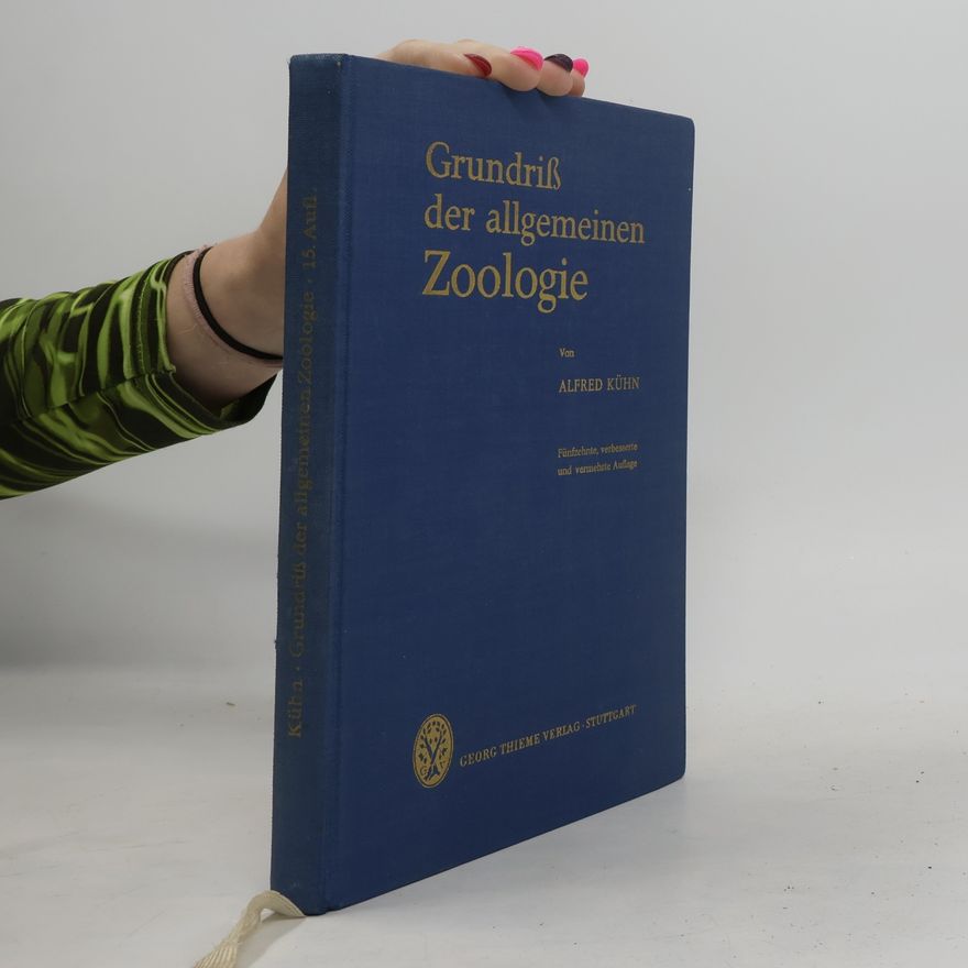 Alfred Kühn Grundriß der allgemeinen Zoologie