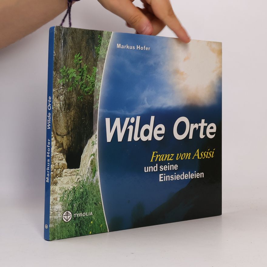 Markus Hofer Wilde Orte