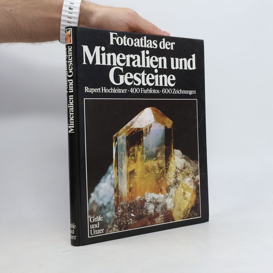 Rupert Hochleitner Fotoatlas der Mineralien und Gesteine