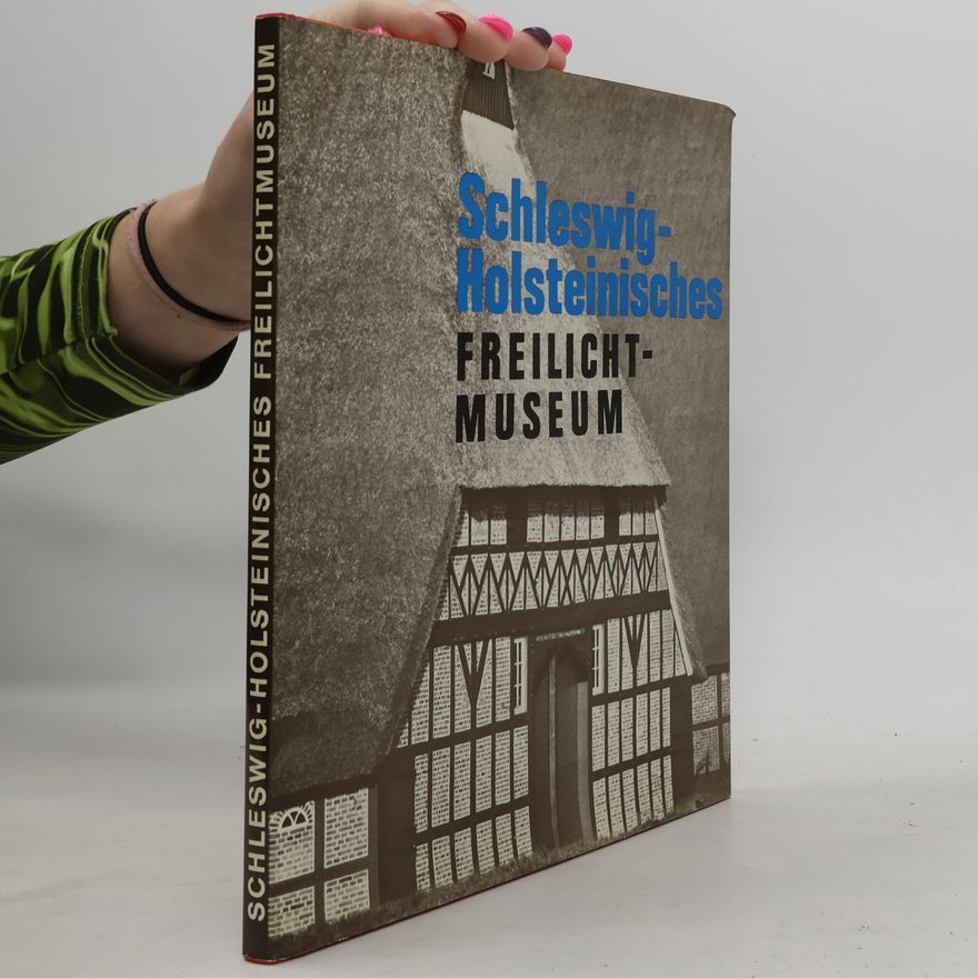 Alfred Kamphausen Schleswig-Holsteinisches Freilicht-Museum