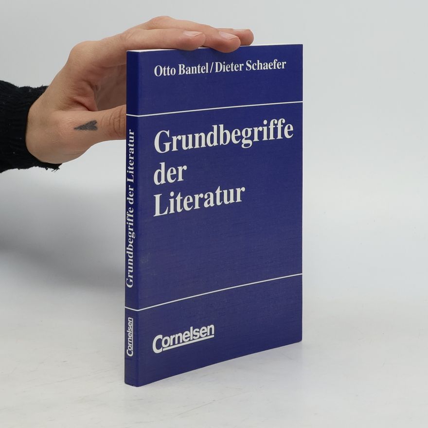 Otto Bantel Grundbegriffe der Literatur