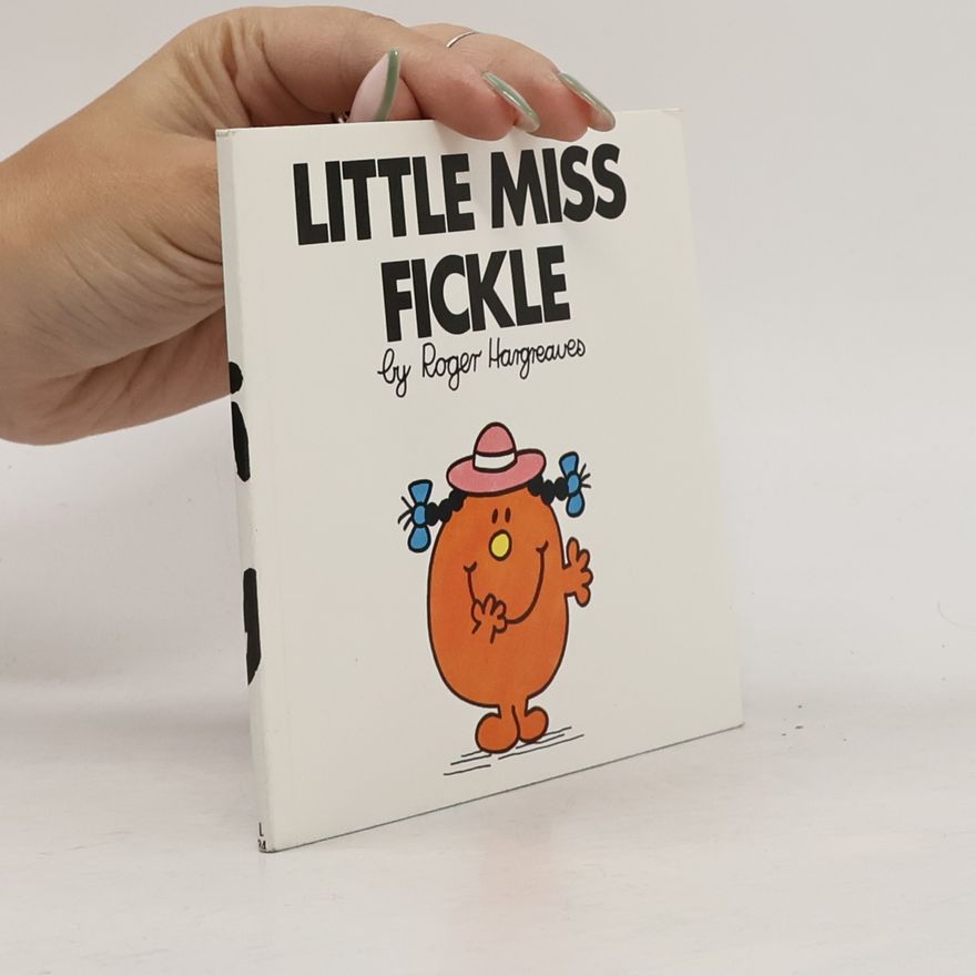 Roger Hargreaves Little Miss Fickle
