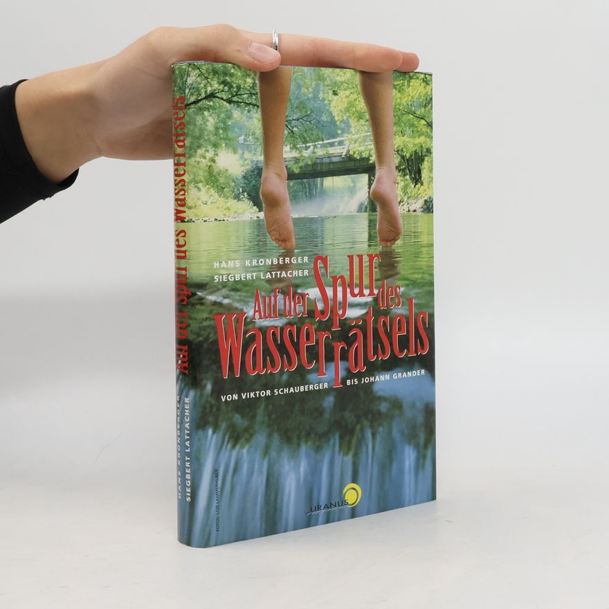 H. Kronberger Auf der Spur des Wasserrätsels