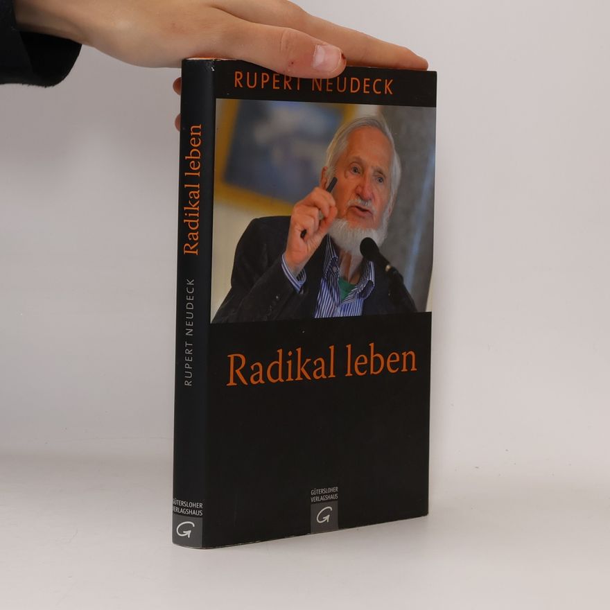 Rupert Neudeck Radikal leben