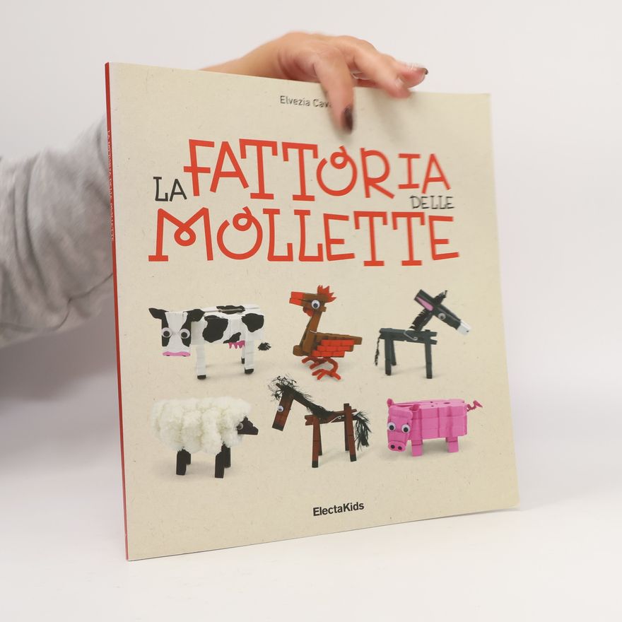 Elvezia Cavallari La fattoria delle mollette