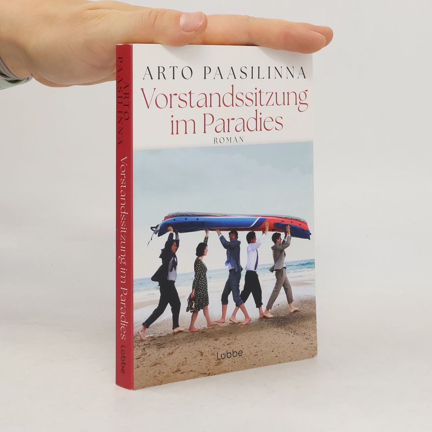 Arto Paasilinna Vorstandssitzung im Paradies