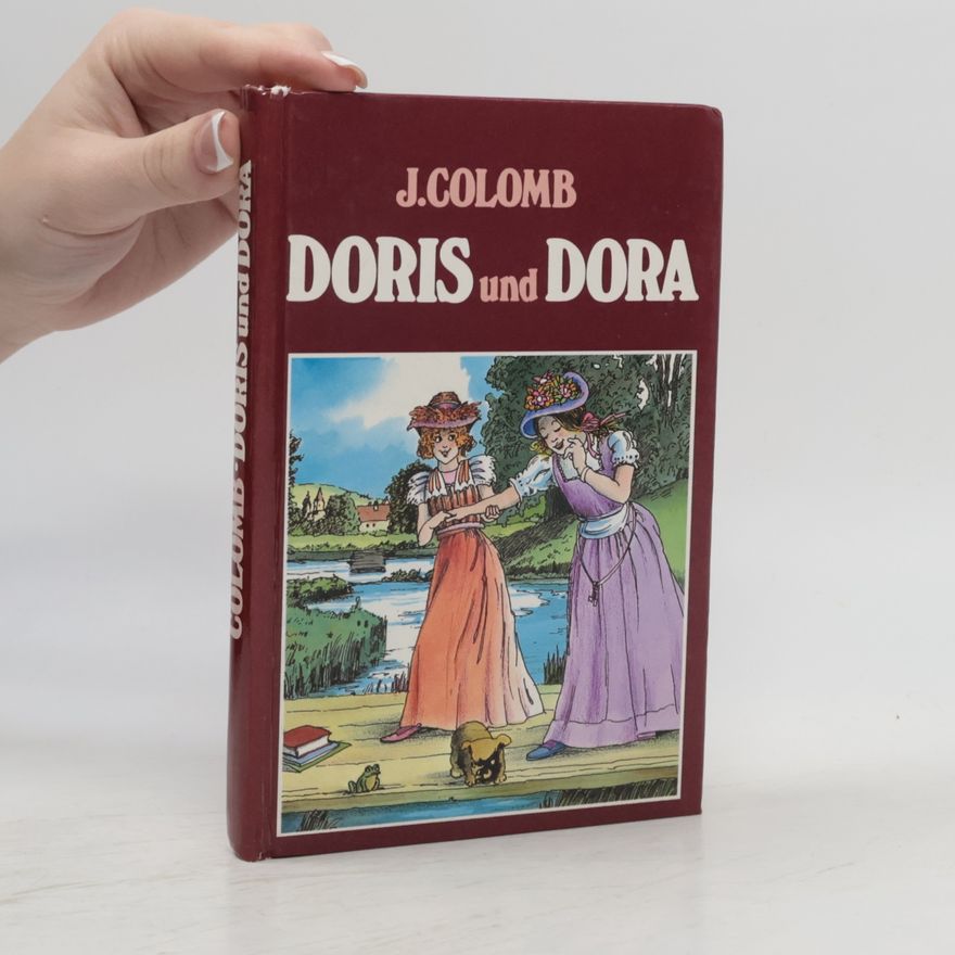 J. Colomb Doris und Dora