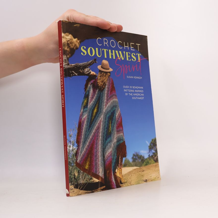 Susan Kennedy Crochet Southwest Spirit