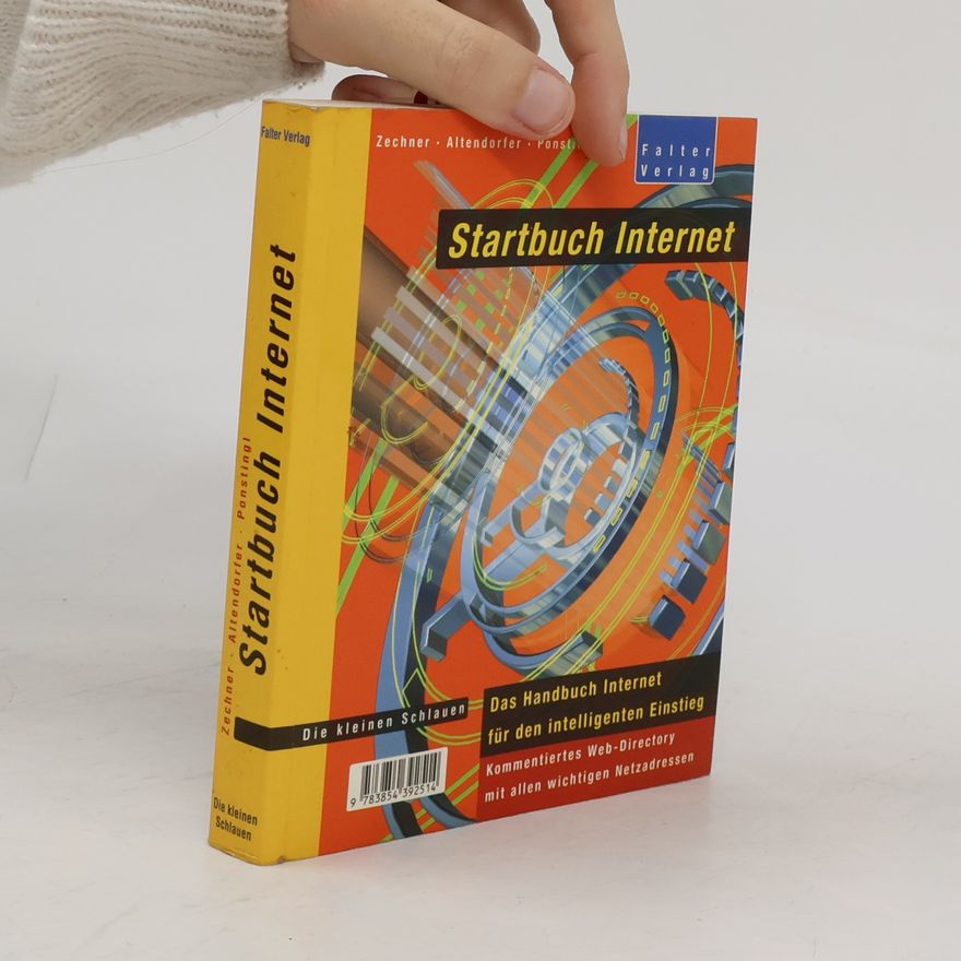 Altendorfer Startbuch Internet. Das Handbuch Internet für den intelligenten Einstieg