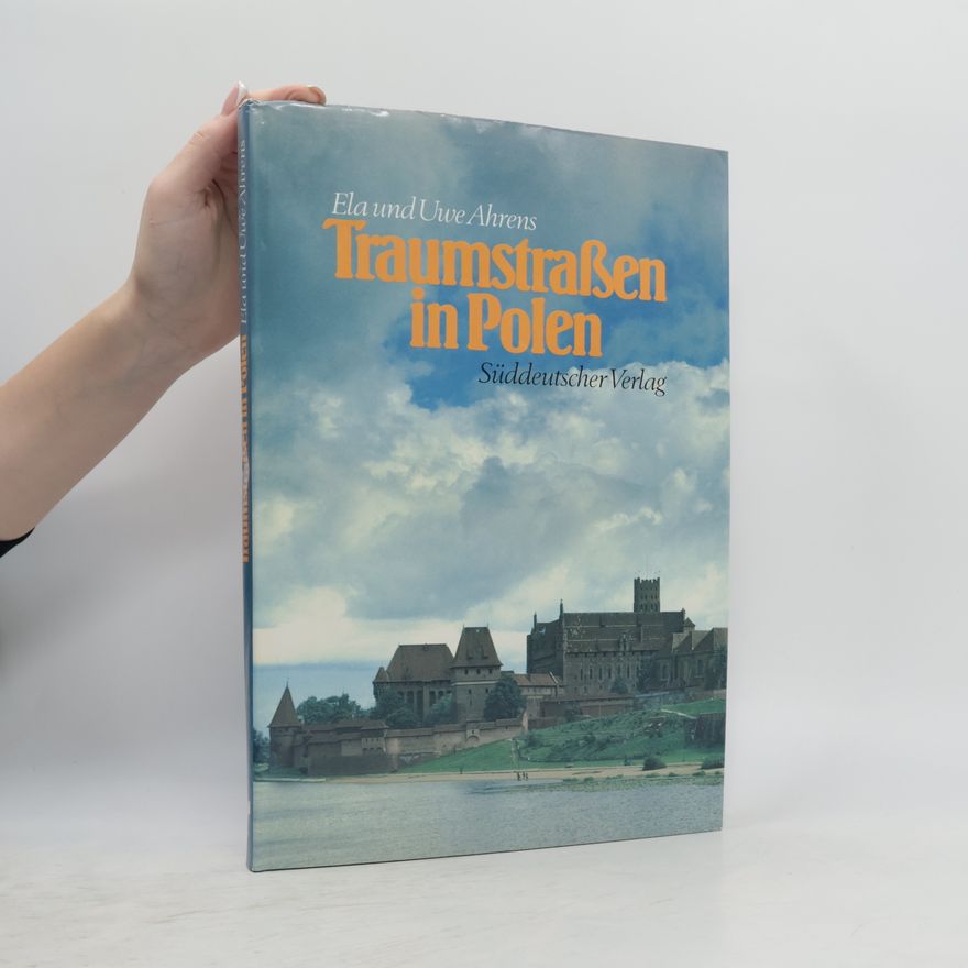 Ela Ahrens Traumstrassen in Polen