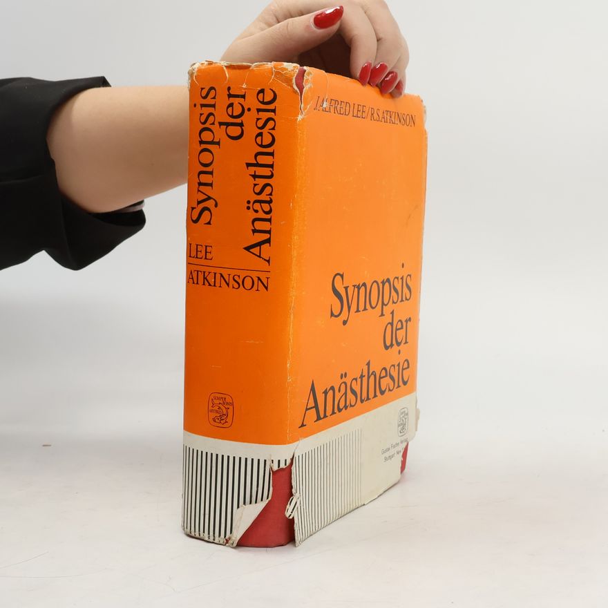 J. Alfred Lee Synopsis der Anästhesie