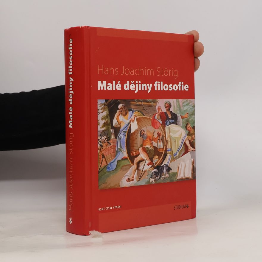 Hans Joachim Störig Malé dějiny filosofie