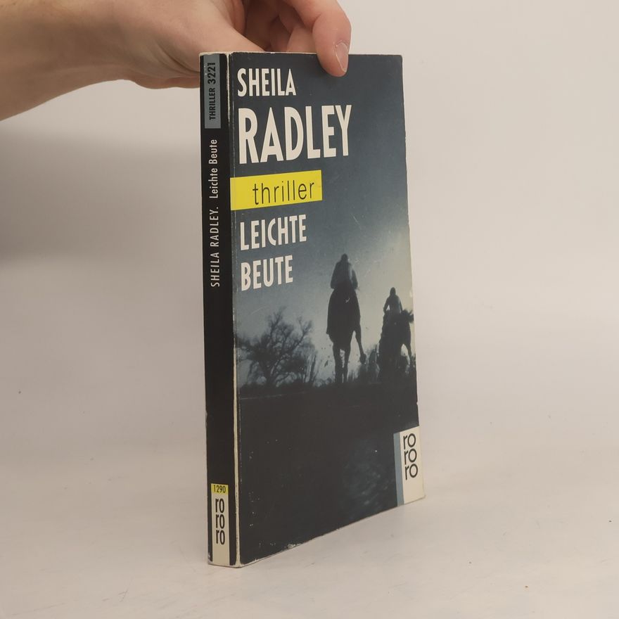 Sheila Radley Leichte Beute.