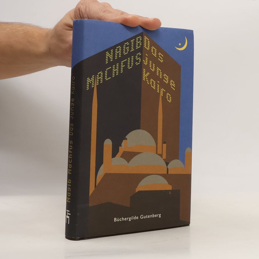 Nagib Mahfuz Das junge Kairo