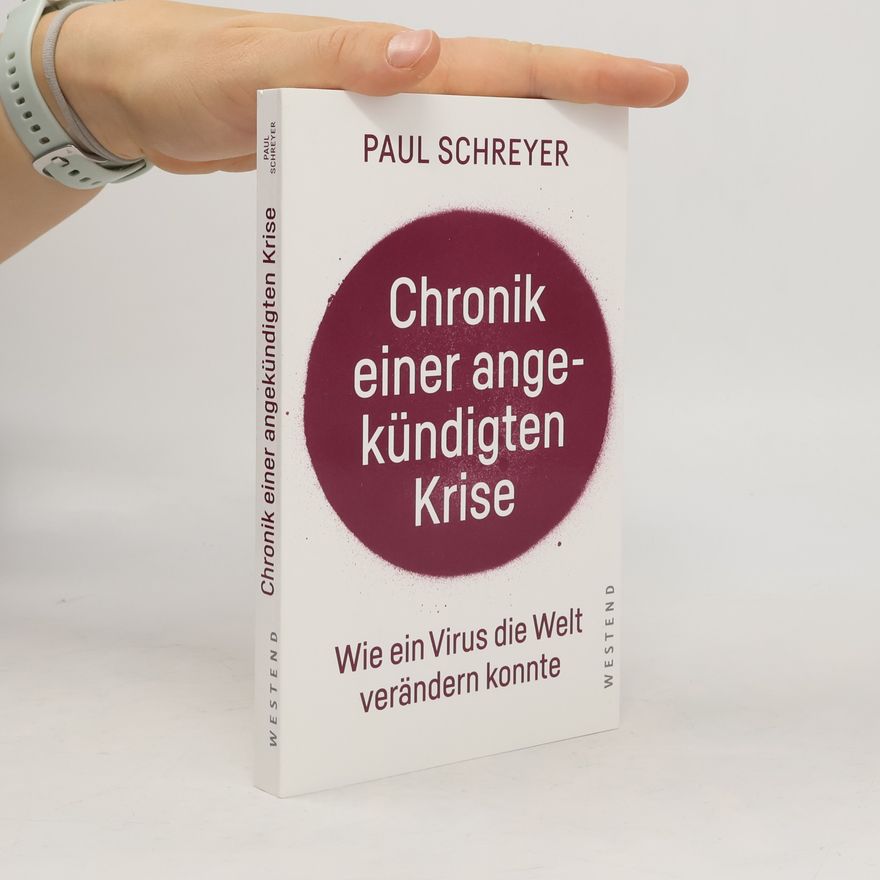 Paul Schreyer Chronik einer angekündigten Krise