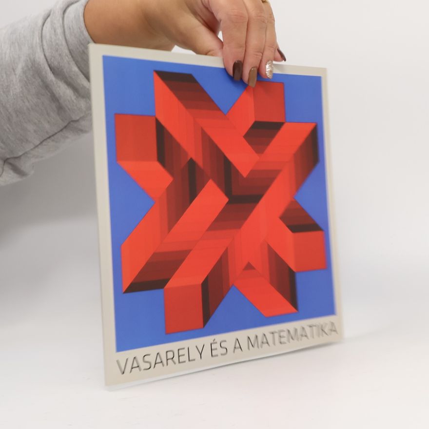 Nádor Katalin Vasarely és a matematika