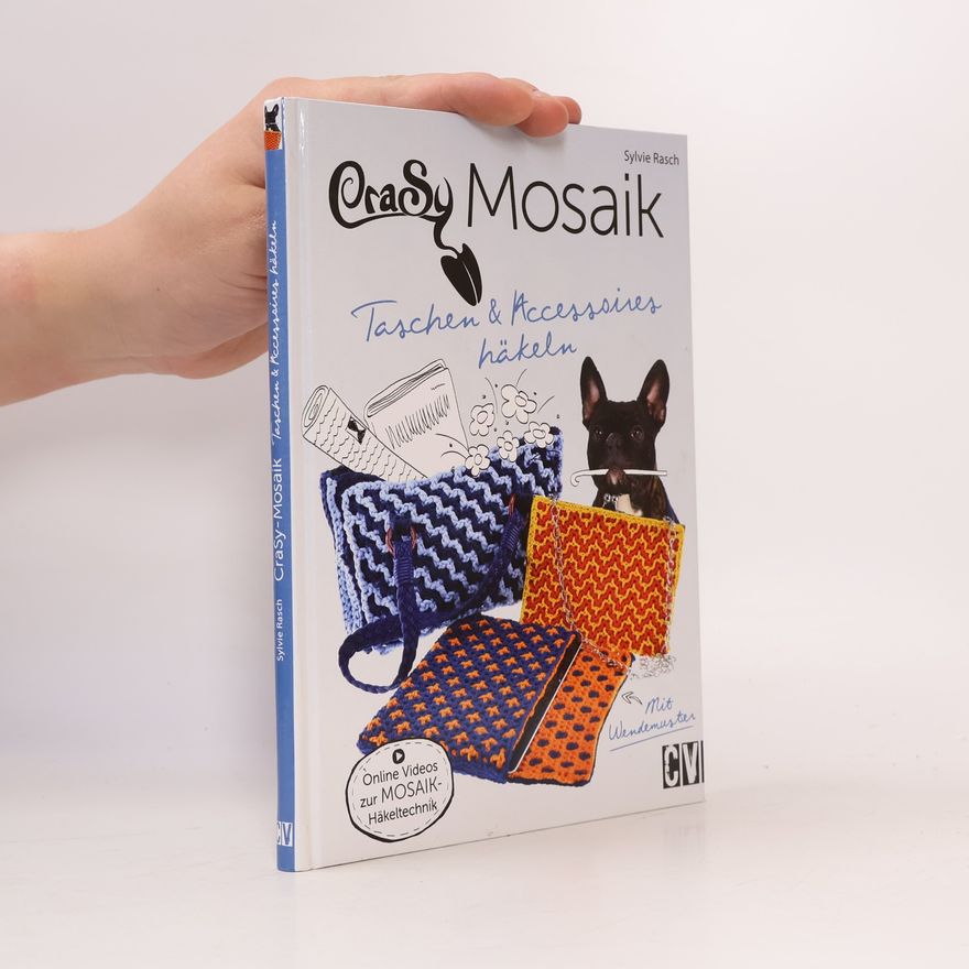 Sylvie Rasch CraSy Mosaik Taschen & Accessoires häkeln
