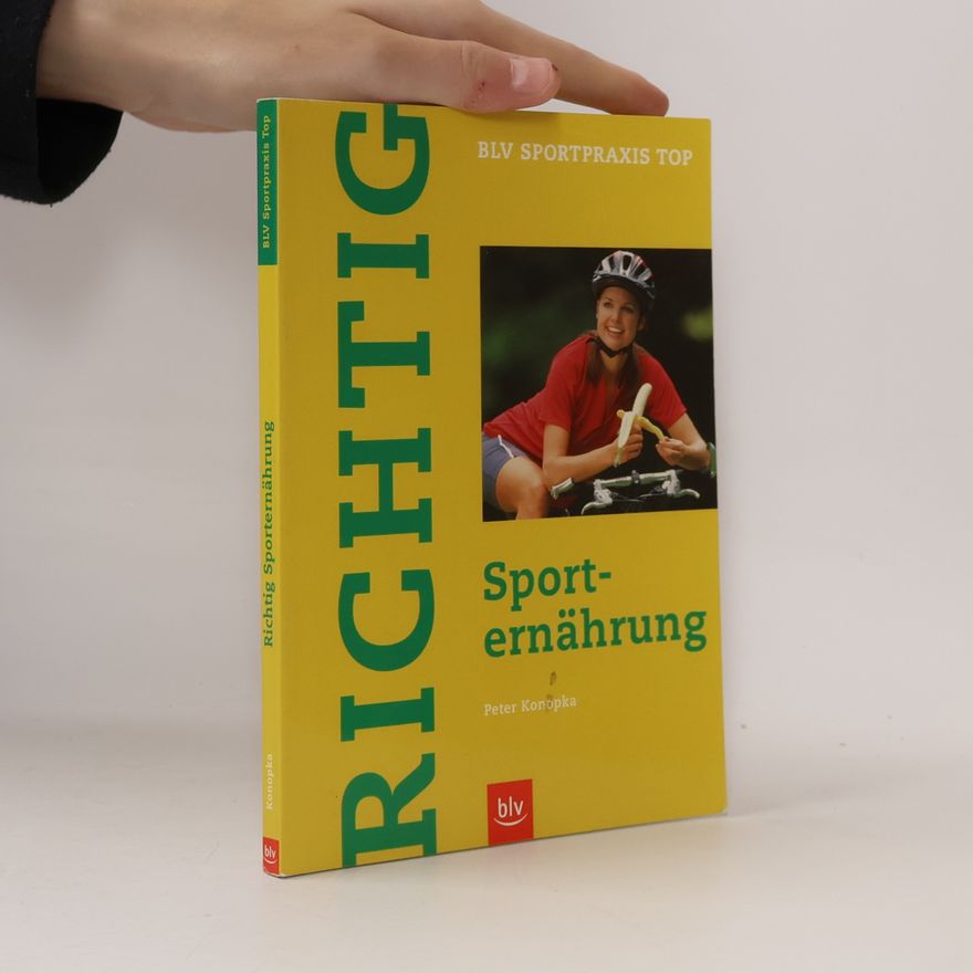 Peter Konopka Richtig Sporternährung