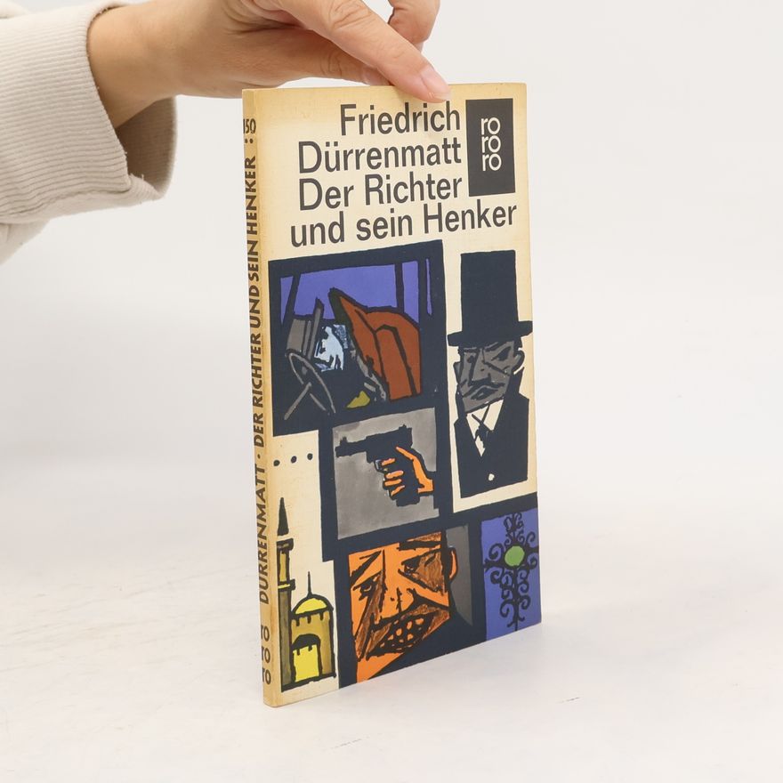 Friedrich Dürrenmatt Der Richter und sein Henker