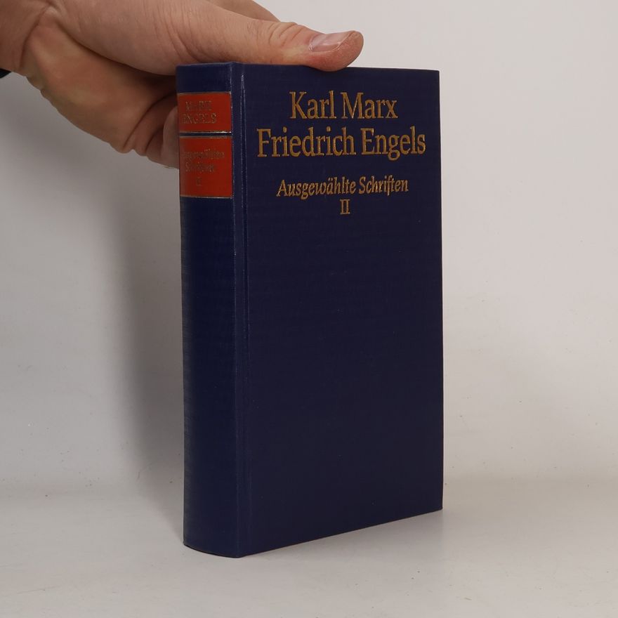 Karl Marx Ausgewählte Schriften II.
