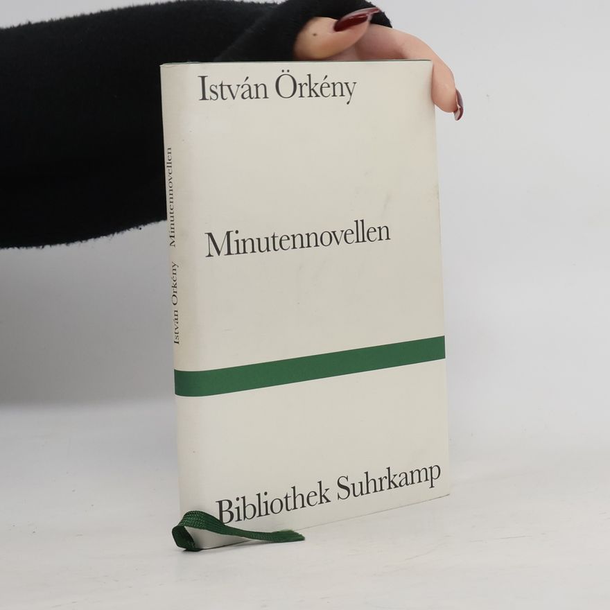 István Örkény Minutennovellen