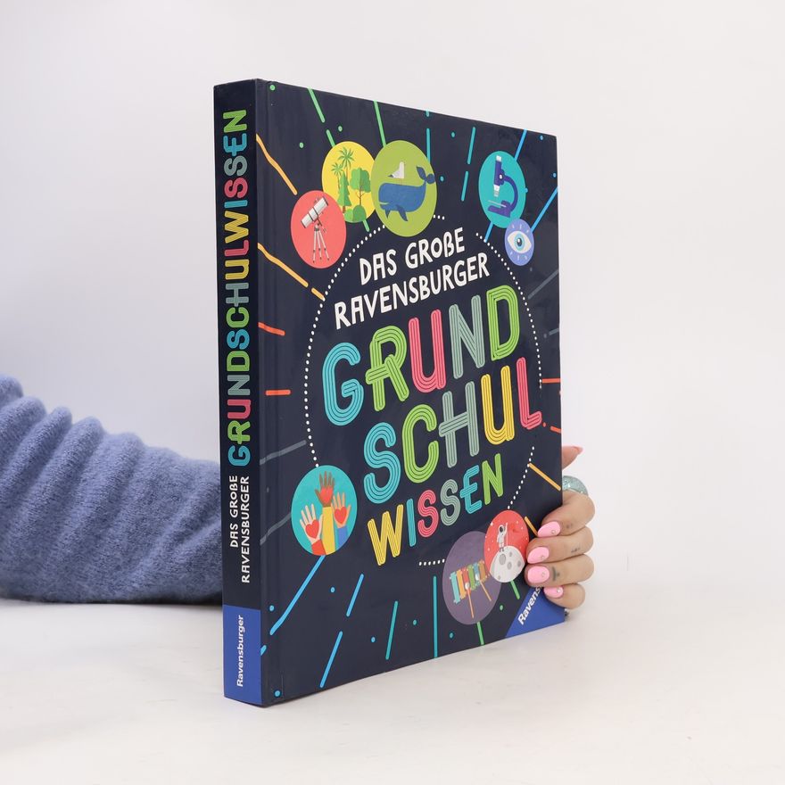 Moira Butterfield Das große Ravensburger Grundschulwissen - ein umfangreiches Lexikon für Schule und Freizeit