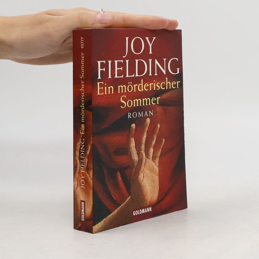 Joy Fielding Ein mörderischer Sommer