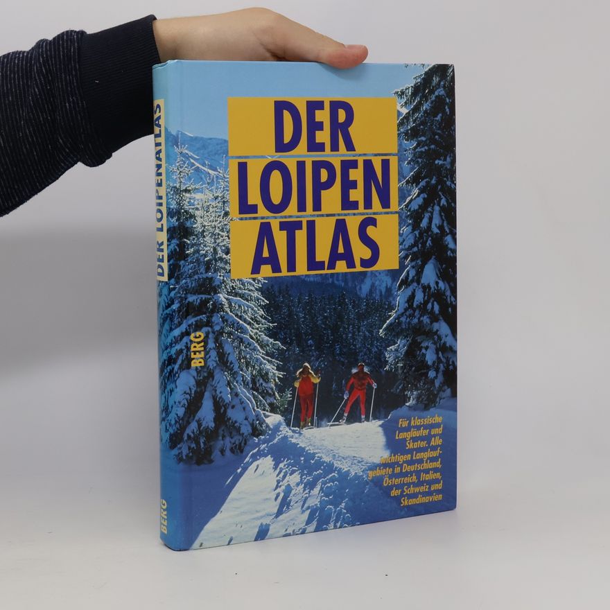 Heinrich Bauregger Der Loipenatlas