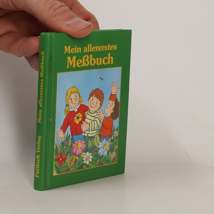 Various authors Mein allererstes Messbuch