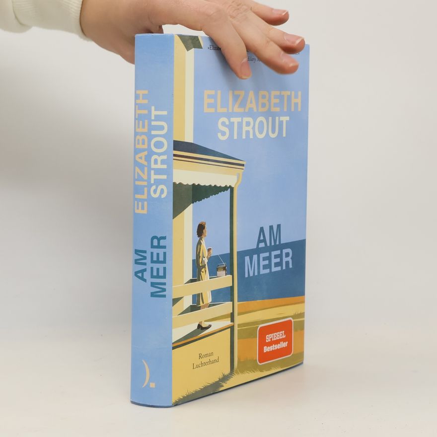 Elizabeth Strout Am Meer