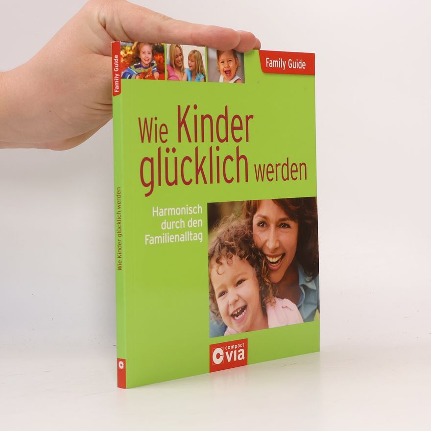 Birgit Brauburger Wie Kinder glücklich werden