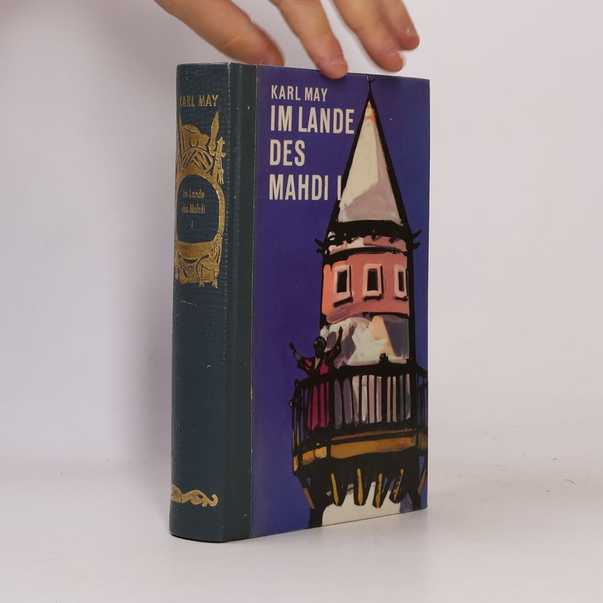 Karl May Im Lande des Mahdi I.