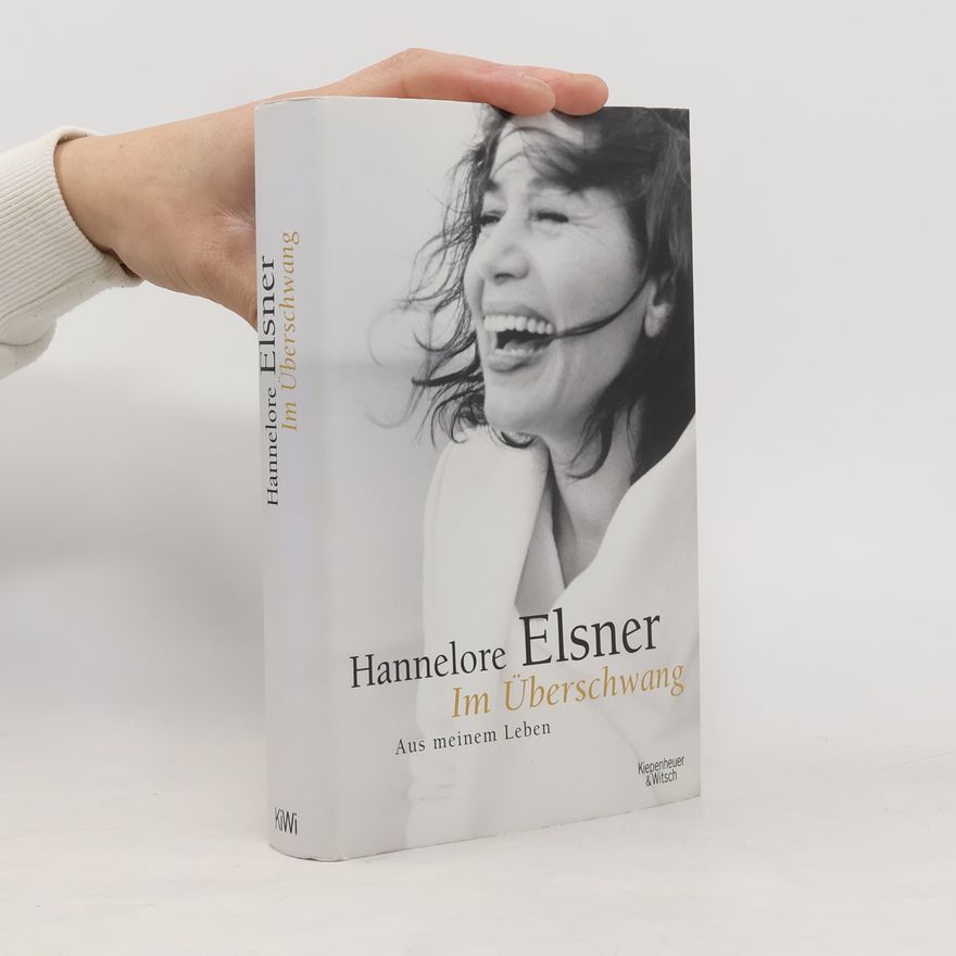 Hannelore Elsner Im Überschwang