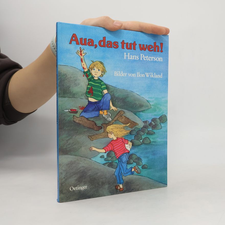 Ilon Wikland Aua, das tut weh!