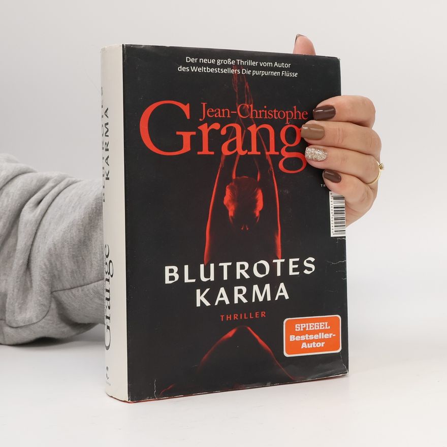 Jean-Christophe Grangé Blutrotes Karma