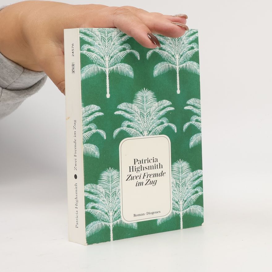 Patricia Highsmith Zwei Fremde im Zug