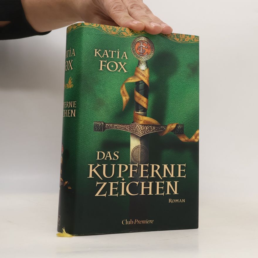 Katia Fox Das kupferne Zeichen
