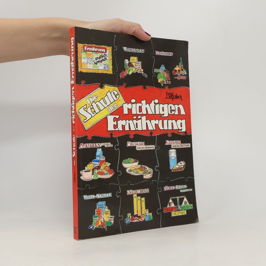 Bruno Huber Die Schule der richtigen Ernährung