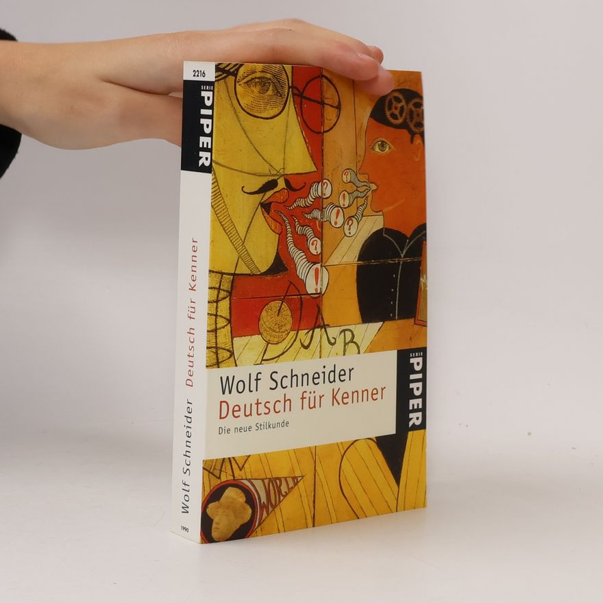 Wolf Schneider Deutsch für Kenner