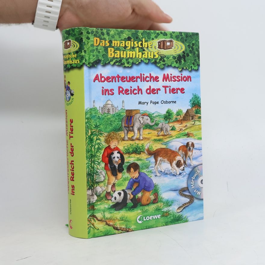 Mary Pope Osborne Das magische Baumhaus - abenteuerliche Mission ins Reich der Tiere