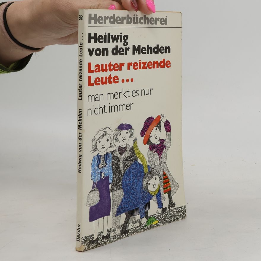 Heilwig Mehden Lauter reizende Leute