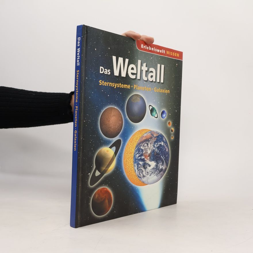 Kolektiv autorů Das Weltall. Sternsysteme. Planeten. Galaxien