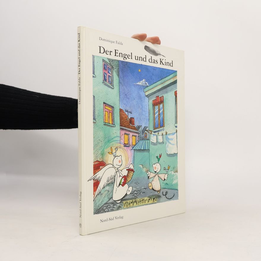 Dominique Falda Der Engel und das Kind