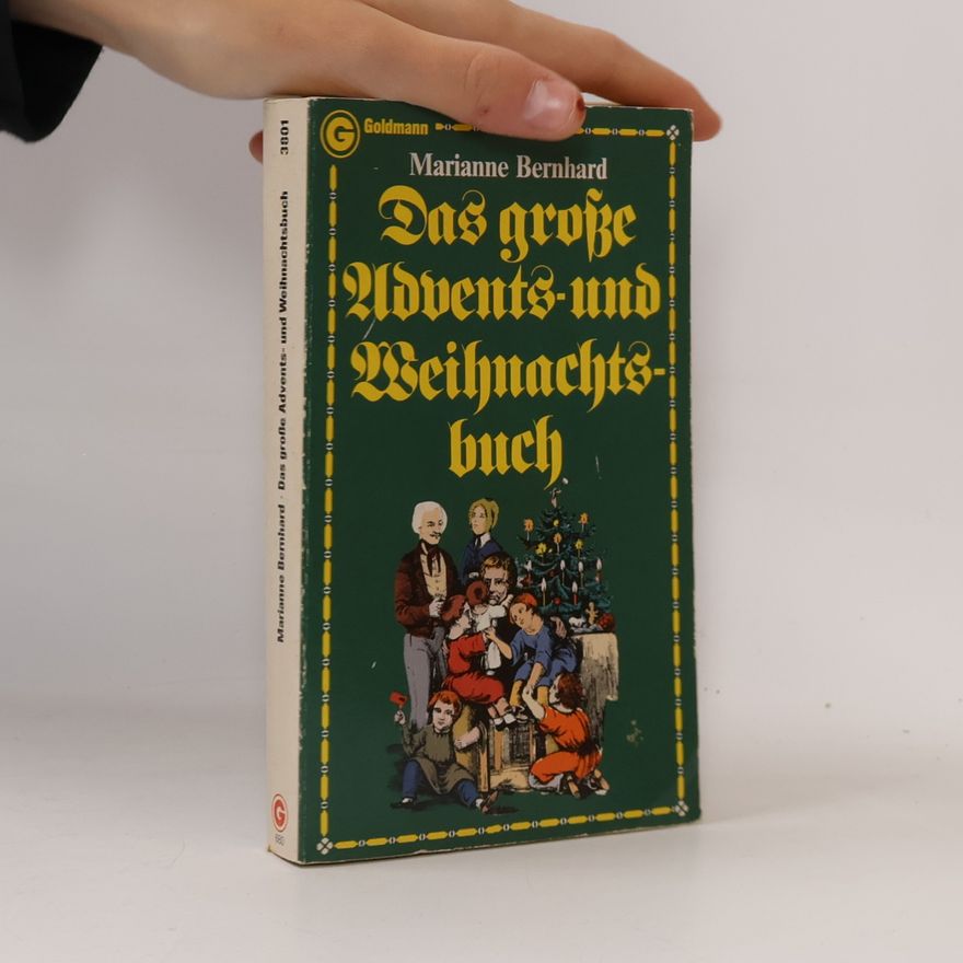 Marianne Bernhard Das grosse Advents- und Weihnachtsbuch