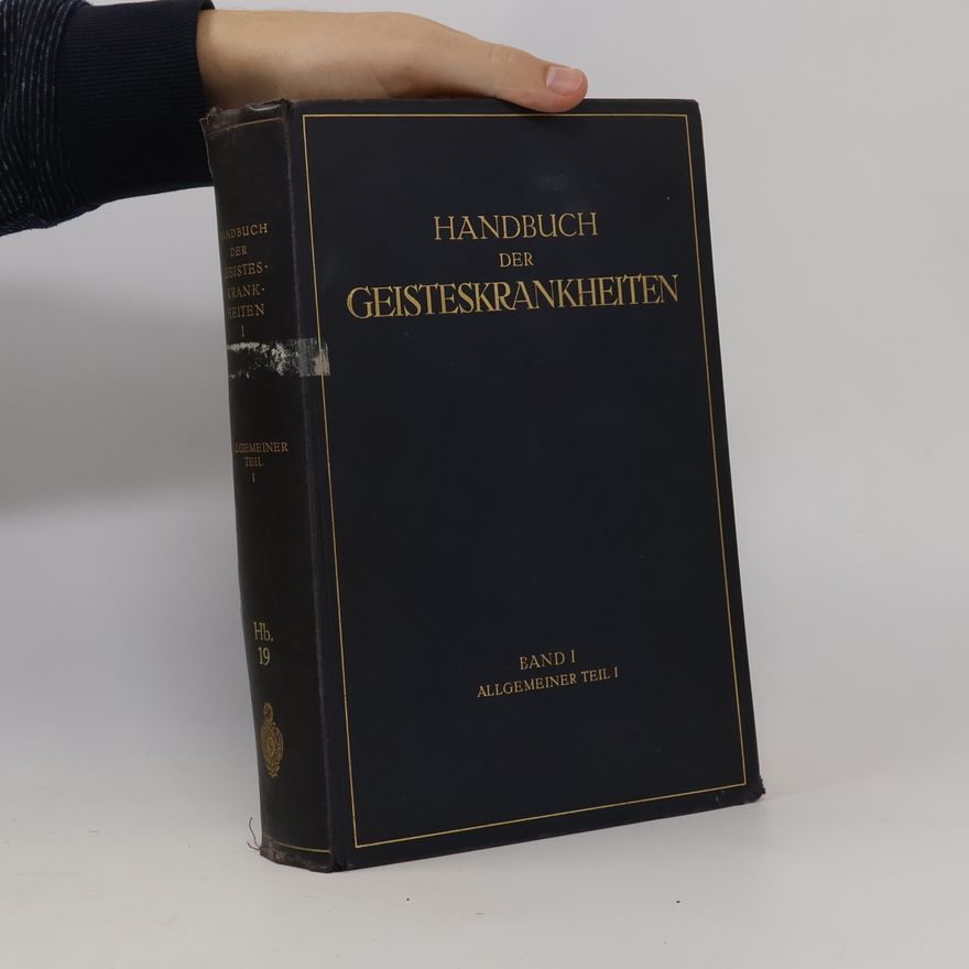 Oswald Bumke HANDBUCH DER GEISTESKRANKHEITEN