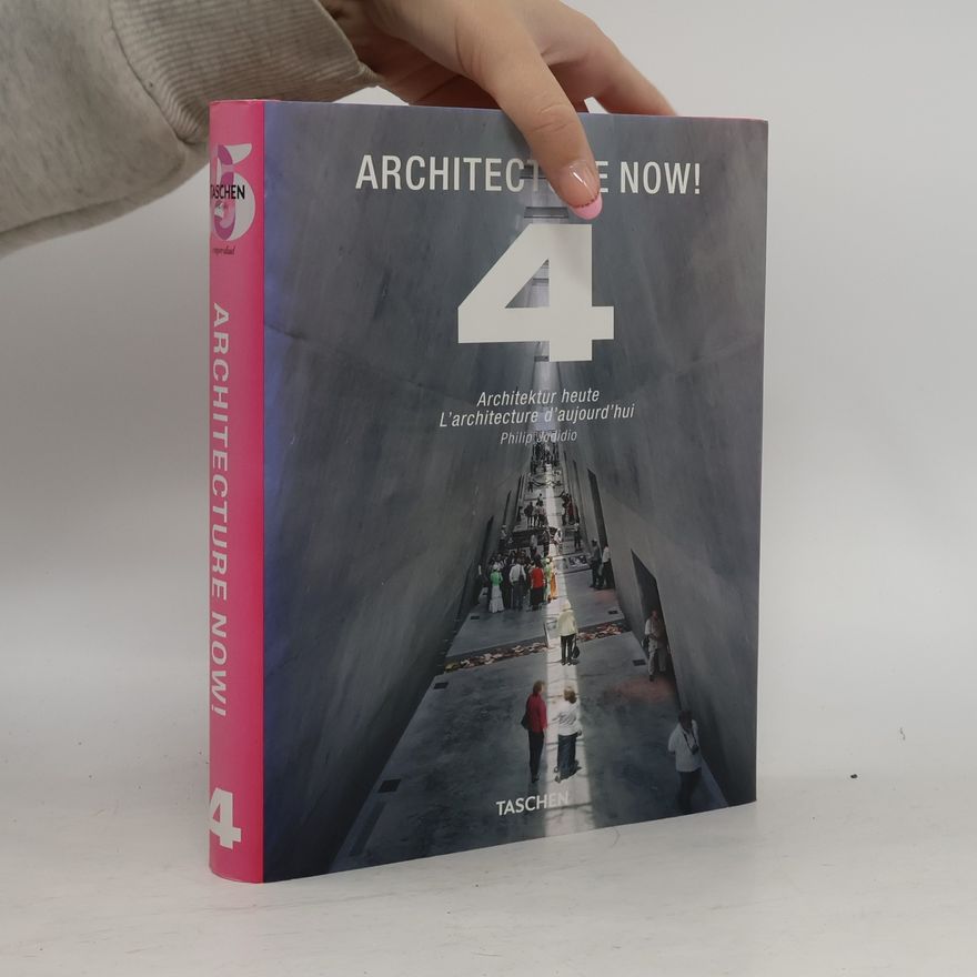 Philip Jodidio Architecture Now! 4