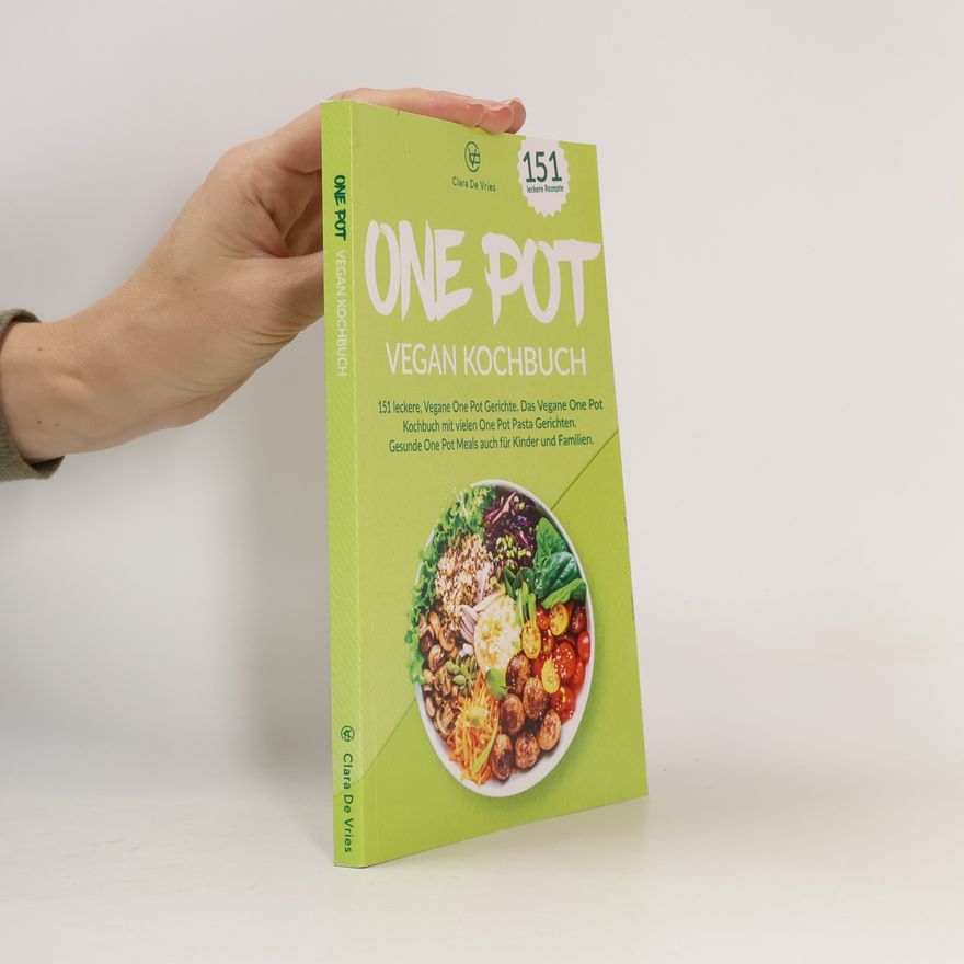 Clara De Vries One Pot vegan Kochbuch
