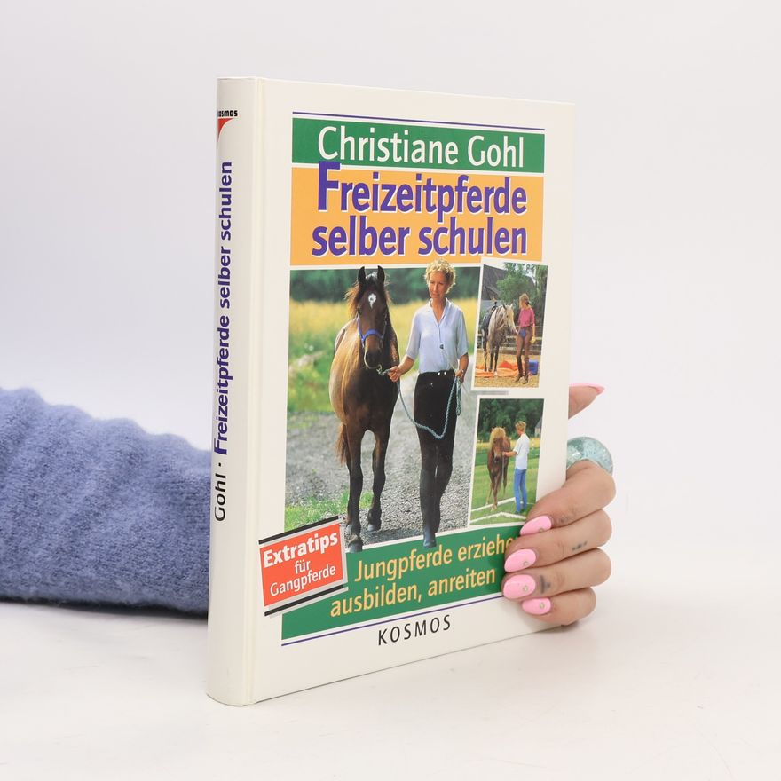Christiane Gohl Freizeitpferde selber schulen