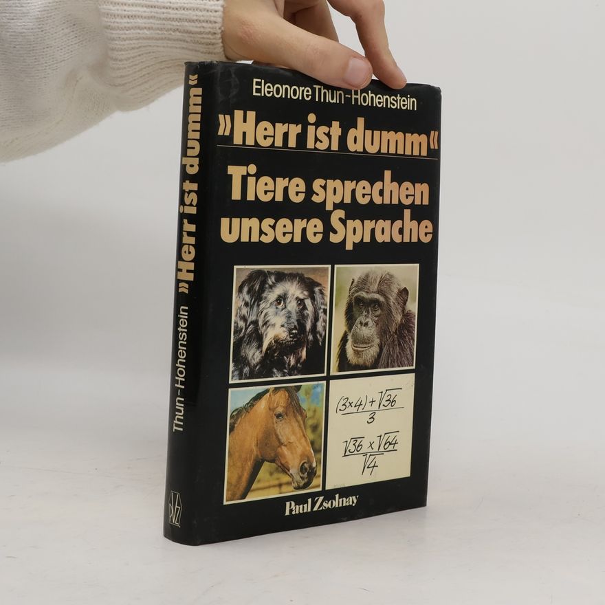 Eleonore von Thun Hohenstein "Herr ist dumm"